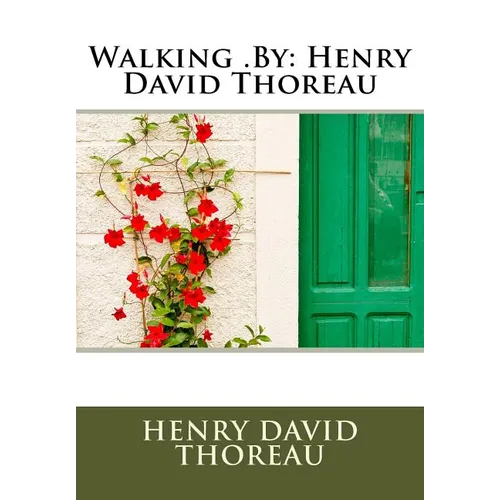 Walking .By: Henry David Thoreau - Paperback