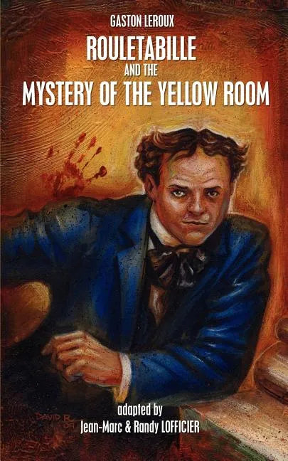 Rouletabille and the Mystery of the Yellow Room - Paperback