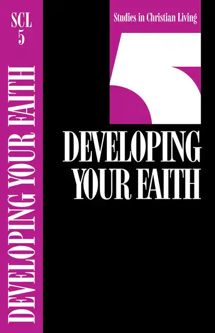 Developing Your Faith - Paperback