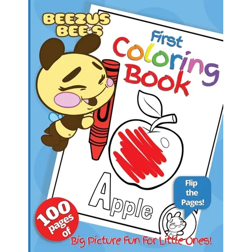 Beezus Bee's First Coloring Book: Big Picture Fun for Little Ones - Paperback