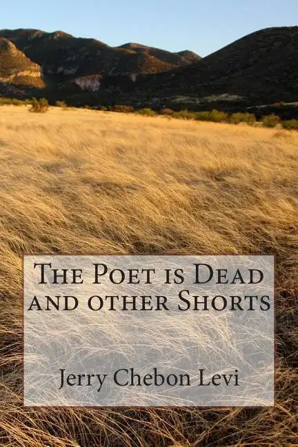 The Poet is Dead and other Shorts - Paperback