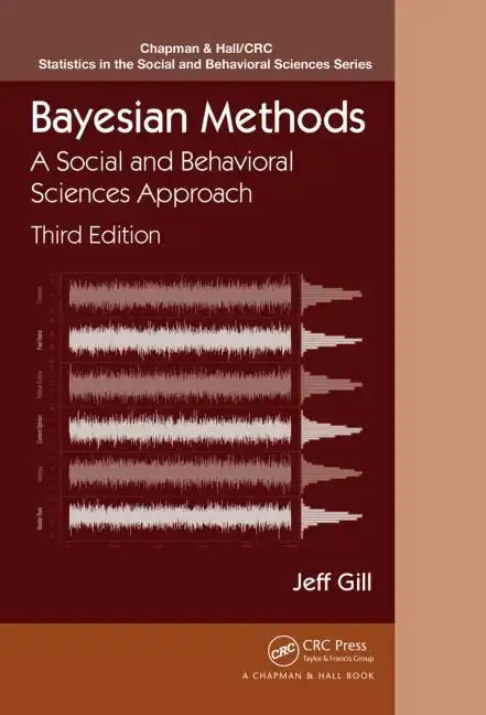 Bayesian Methods: A Social and Behavioral Sciences Approach, Third Edition - Hardcover