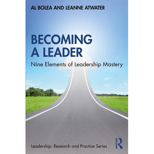 Becoming a Leader: Nine Elements of Leadership Mastery - Paperback