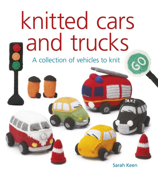 Knitted Cars and Trucks: A Collection of Vehicles to Knit - Paperback