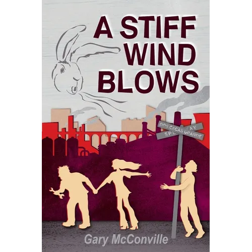 A Stiff Wind Blows - Paperback