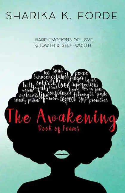 The Awakening: Bare emotions of love, growth & self-worth - Paperback