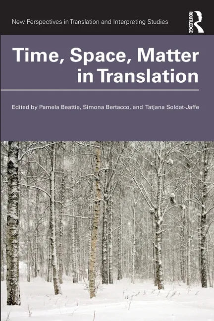 Time, Space, Matter in Translation - Paperback