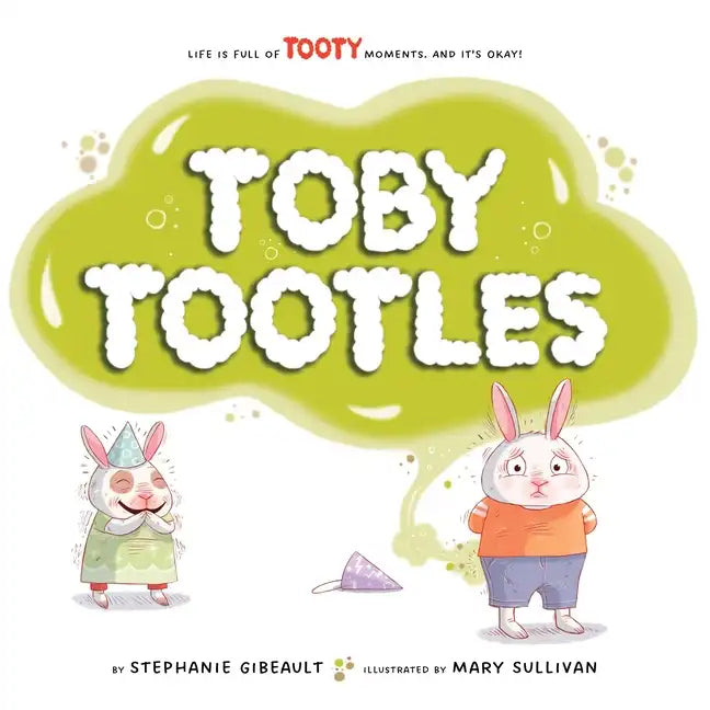 Toby Tootles - Hardcover