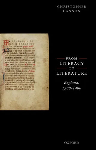 From Literacy to Literature: England, 1300-1400 - Paperback