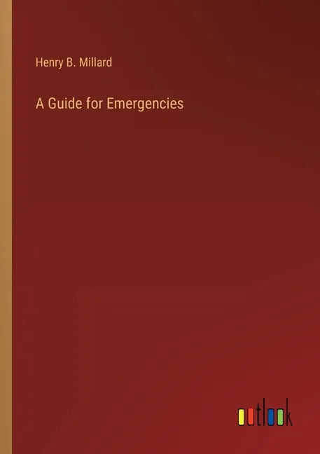 A Guide for Emergencies - Paperback
