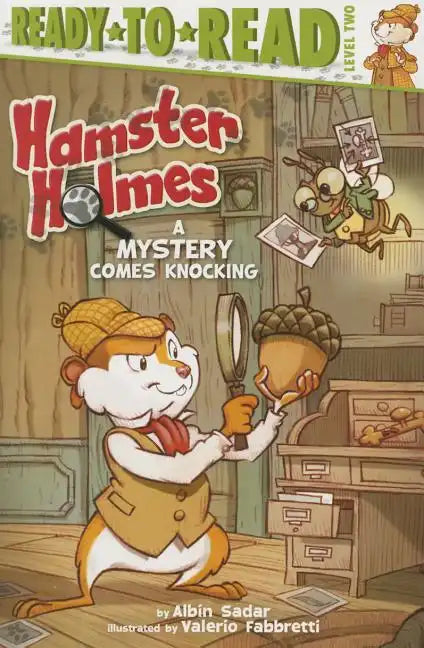Hamster Holmes, a Mystery Comes Knocking: Ready-To-Read Level 2 - Paperback