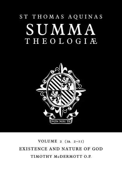 Summa Theologiae: Volume 2, Existence and Nature of God: 1a. 2-11 - Paperback