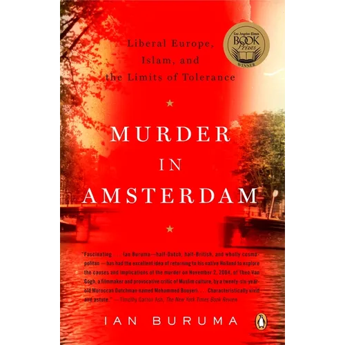 Murder in Amsterdam: Liberal Europe, Islam and the Limits of Tolerance - Paperback
