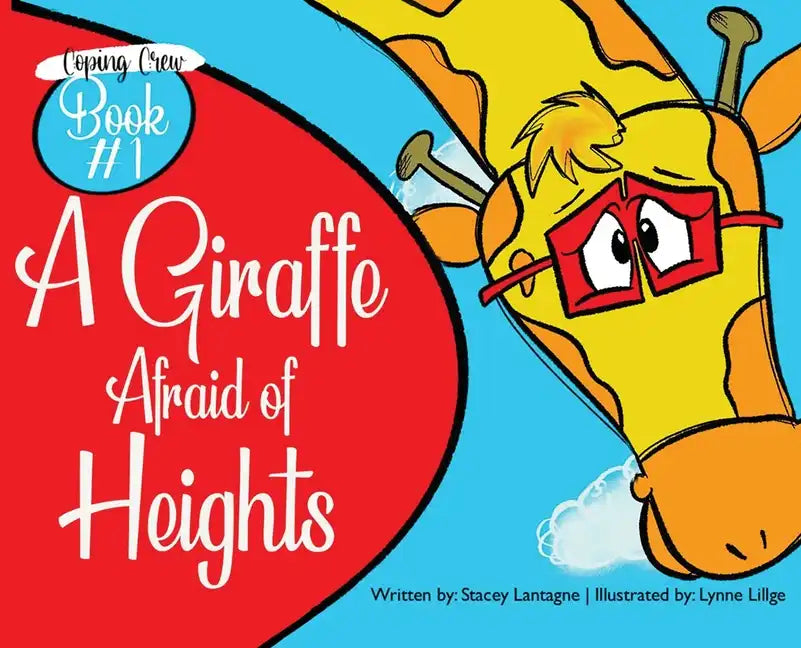 A Giraffe Afraid of Heights - Hardcover
