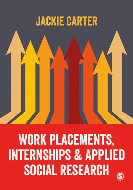 Work Placements, Internships & Applied Social Research - Paperback