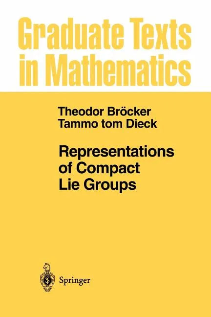 Representations of Compact Lie Groups - Paperback