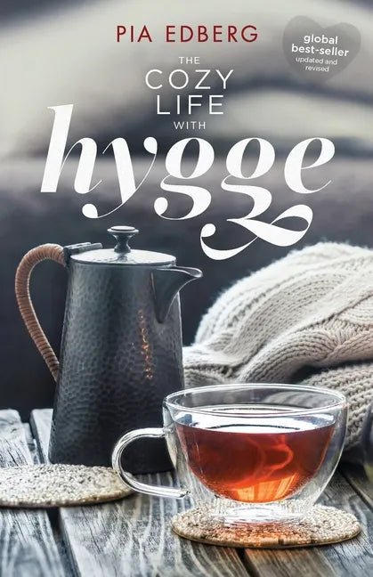 The Cozy Life with Hygge - Paperback