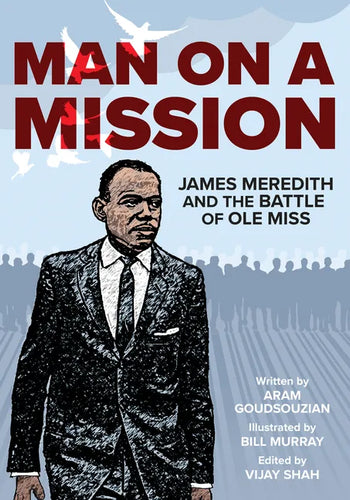 Man on a Mission: James Meredith and the Battle of Ole Miss - Paperback