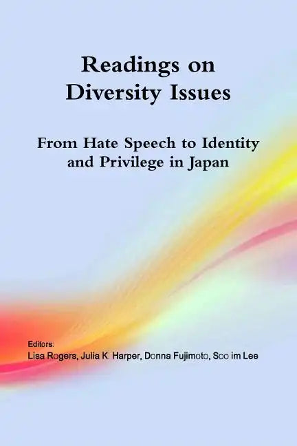 Readings on Diversity Issues: From hate speech to identity and privilege in Japan - Paperback