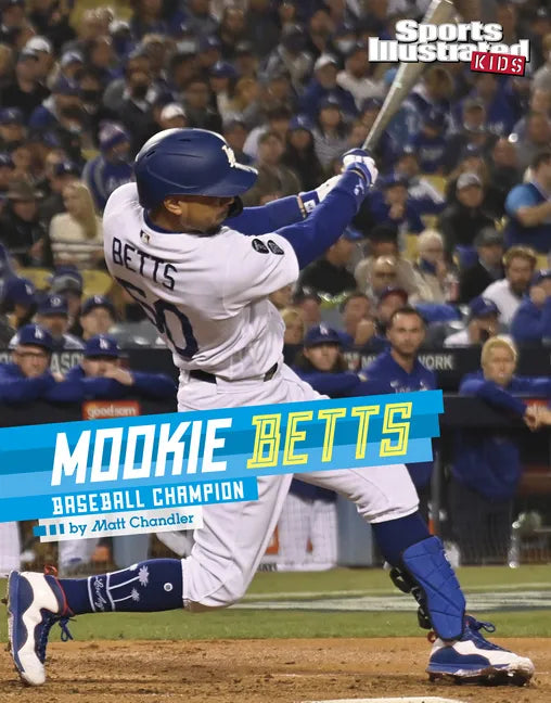 Mookie Betts: Baseball Champion - Hardcover