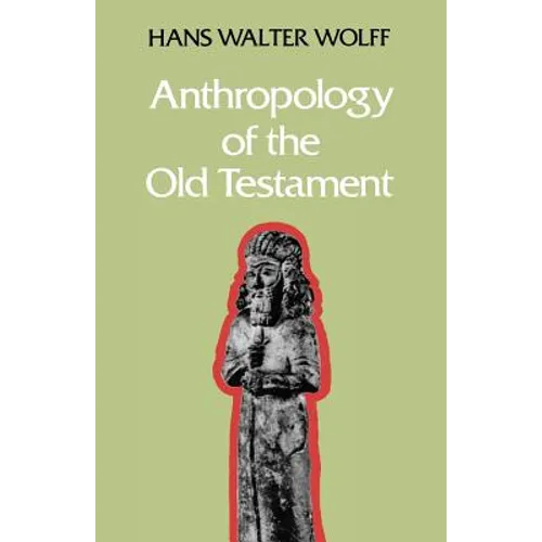 Anthropology of the Old Testament - Paperback