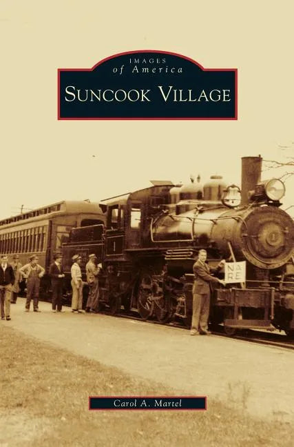 Suncook Village - Hardcover
