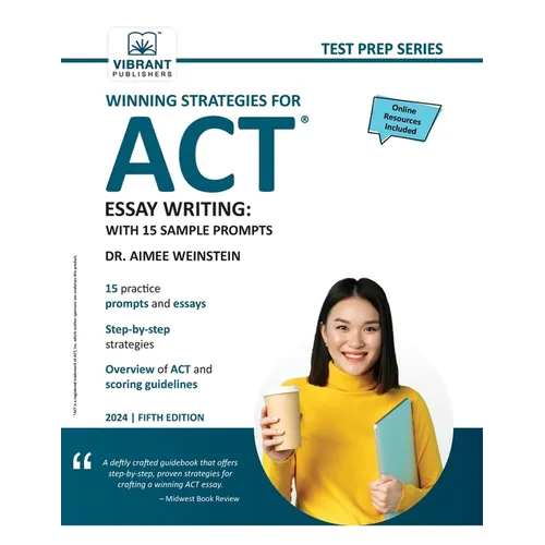 Winning Strategies For ACT Essay Writing: With 15 Sample Prompts - Paperback