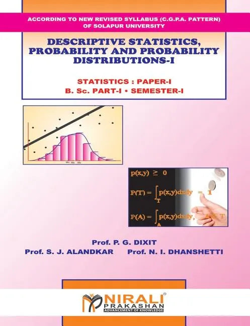 Descriptive Statistics, Probability And Probability Distributions - I - Paperback
