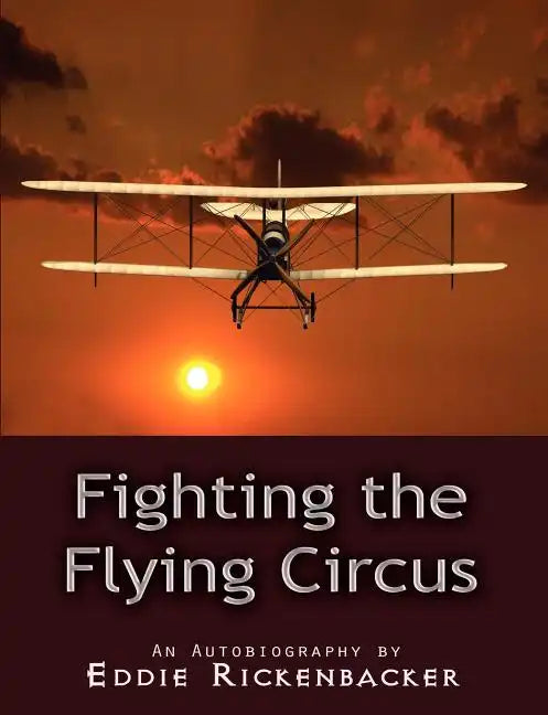 Fighting the Flying Circus - Paperback