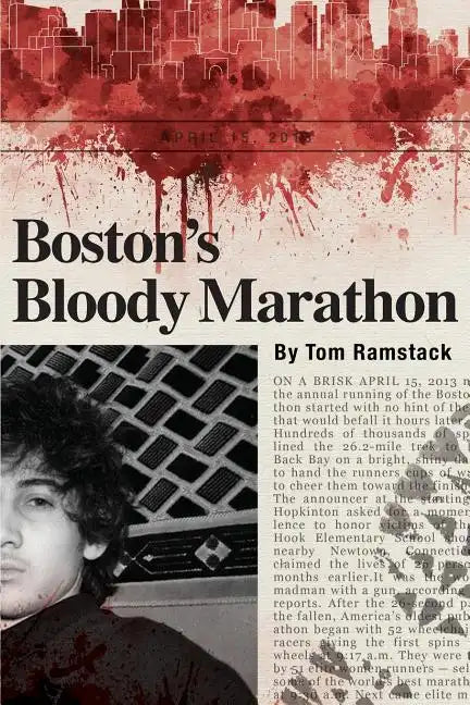 Boston's Bloody Marathon - Paperback