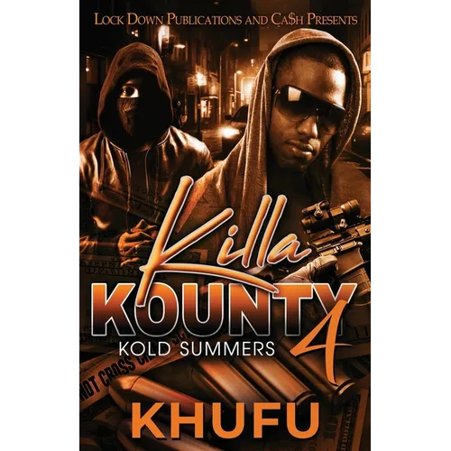 Killa Kounty 4: Kold Summers - Paperback