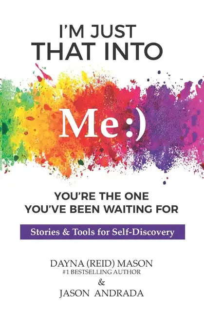 I'm Just That Into Me: You're The One You've Been Waiting For - Paperback