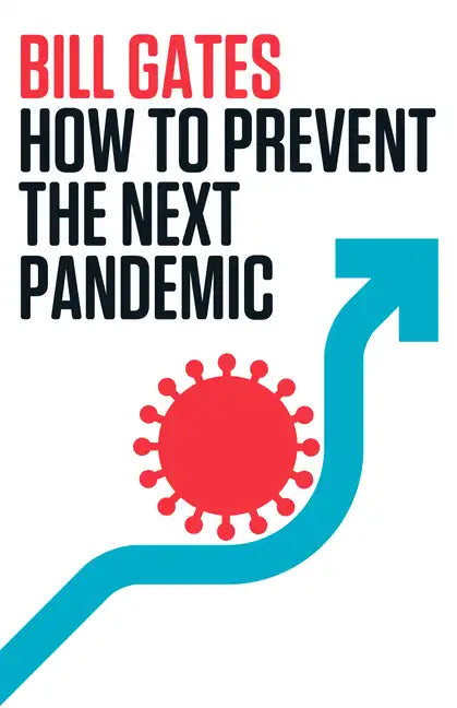How to Prevent the Next Pandemic - Paperback