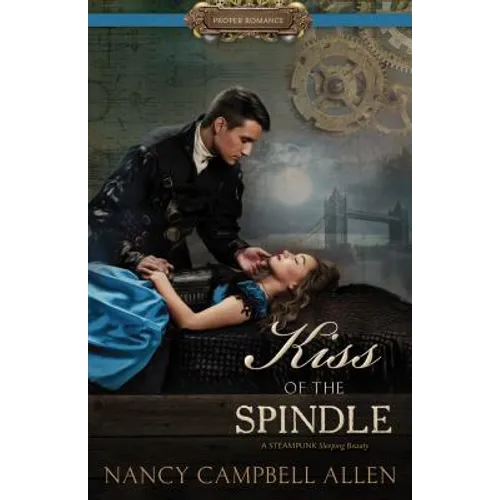 Kiss of the Spindle - Paperback