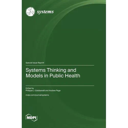 Systems Thinking and Models in Public Health - Hardcover