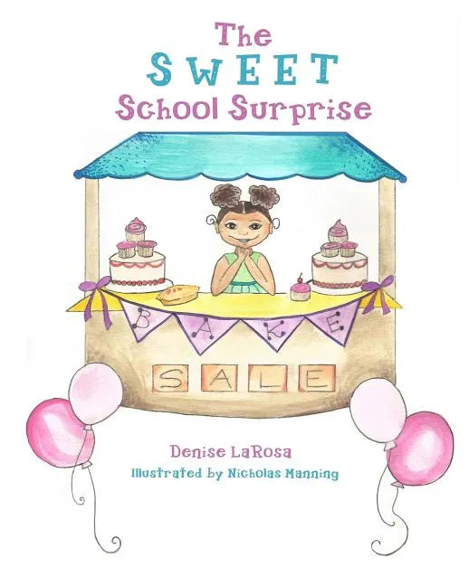 The Sweet School Surprise - Paperback