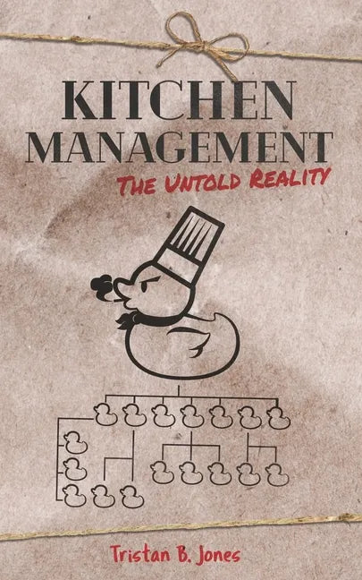 Kitchen Management: The untold reality - Paperback