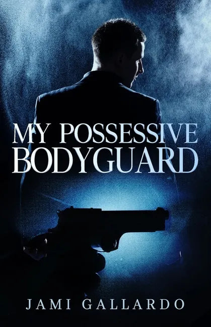 My Possessive Bodyguard - Paperback