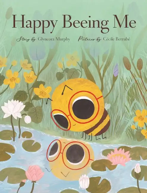 Happy Beeing Me - Hardcover
