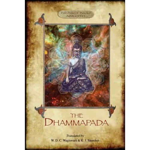 The Dhammapada: The Buddha's 