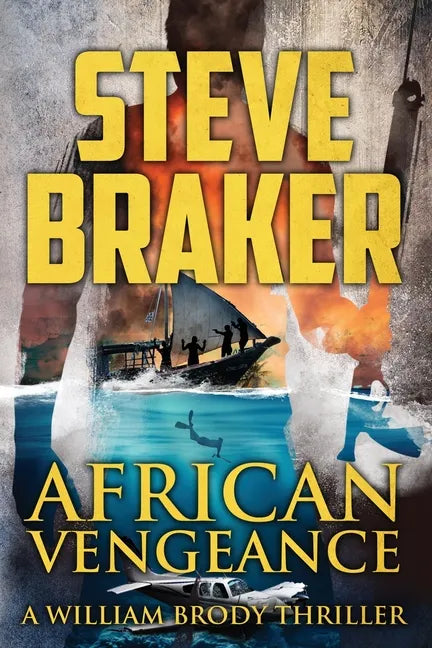 African Vengeance: A William Brody Thriller - Paperback