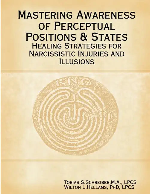 Mastering Awareness of Perceptual Positions & States - Paperback