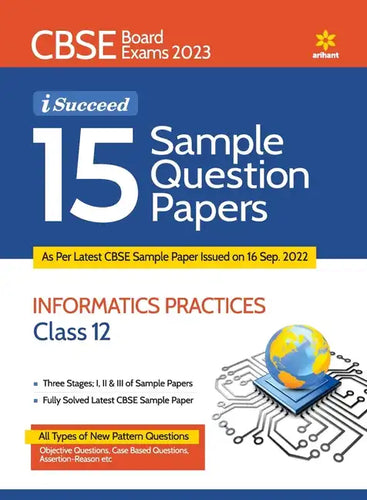 15 Sample Question Papers Information Practices Class 12th CBSE 2019-2023 - Paperback