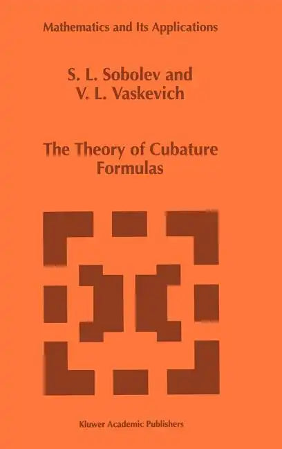 The Theory of Cubature Formulas - Hardcover