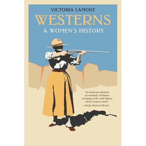 Westerns: A Women's History - Paperback