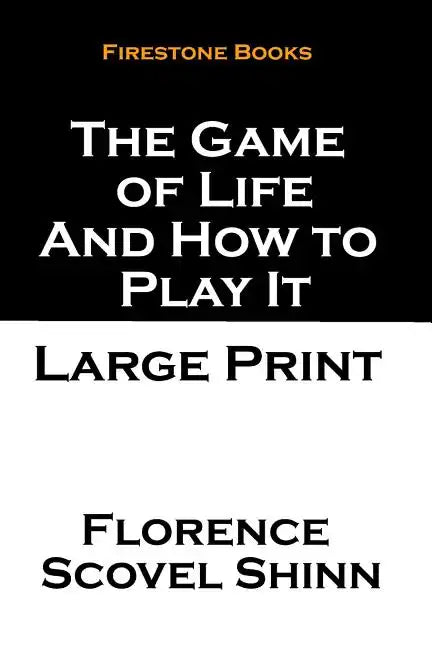 The Game of Life and How to Play It: Large Print - Paperback