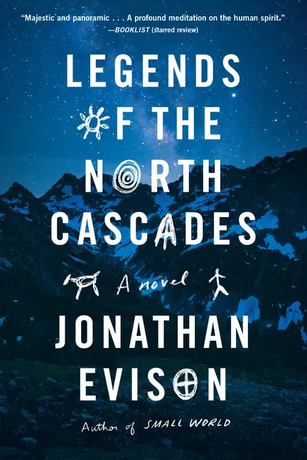 Legends of the North Cascades - Paperback