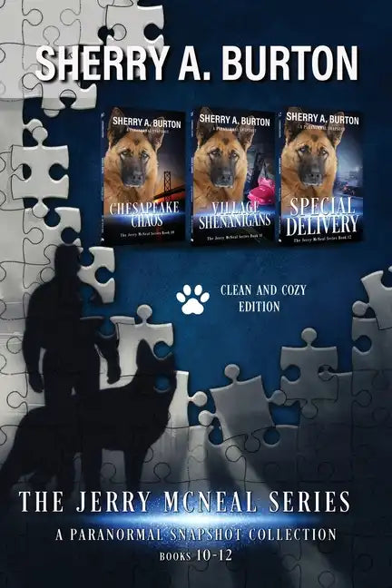 The Jerry McNeal Series, a Paranormal Snapshot Collection Volume 4: (Books 10-12) Chesapeake Chaos, Village Shenanigans, Special Delivery - Paperback