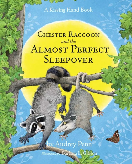 Chester Raccoon and the Almost Perfect Sleepover - Hardcover