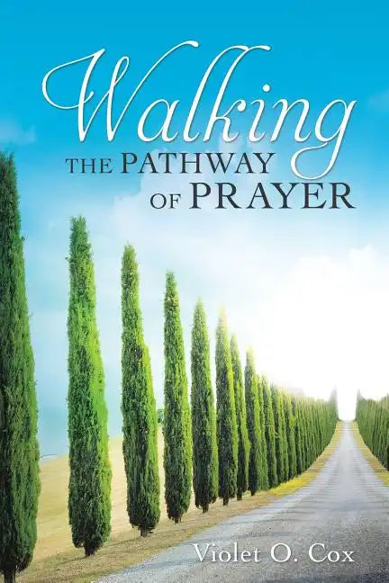 Walking the Pathway of Prayer - Paperback